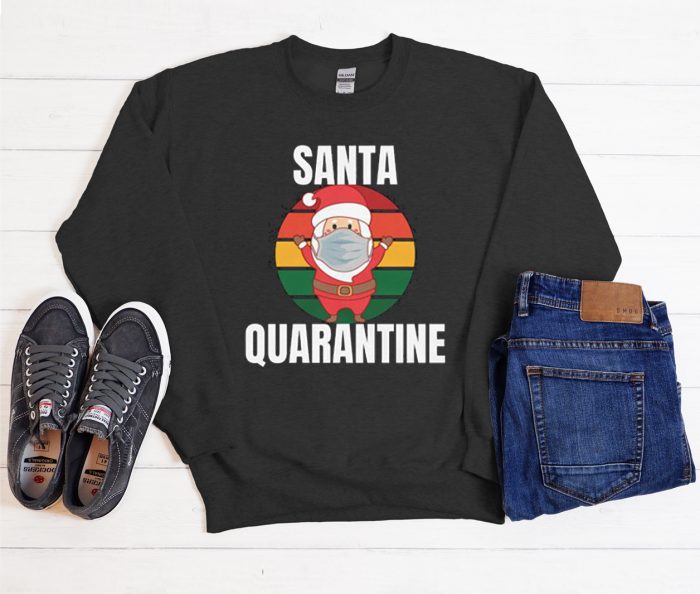 Santa quarantine funny Cool Trending Sweatshirt