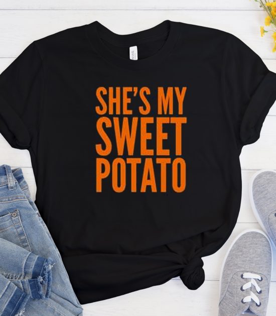 She's my sweet potato Cool Trending T Shirt