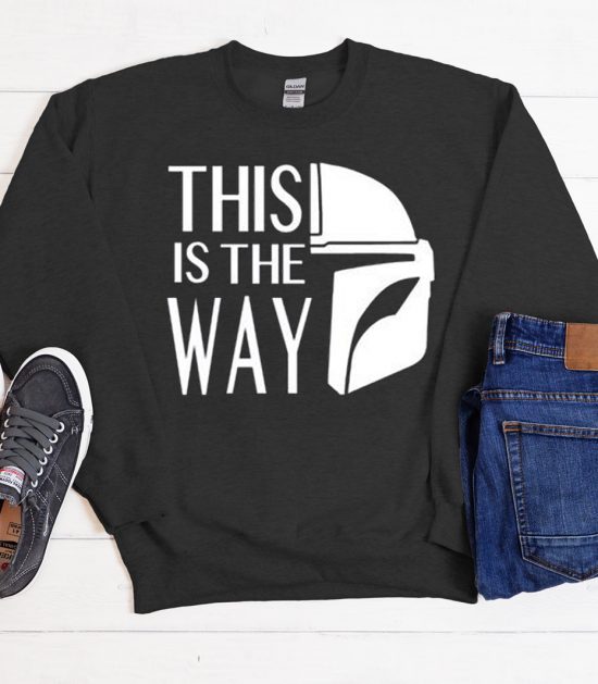 This is the WAY- Mandalorian Trending graphic Sweatshirt