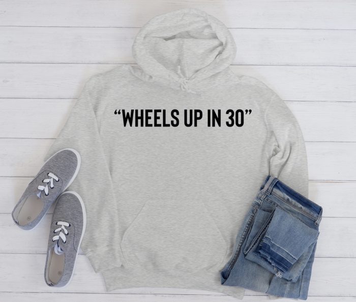 Wheels Up in 30 - Criminal Minds Cool Trending graphic Hoodie