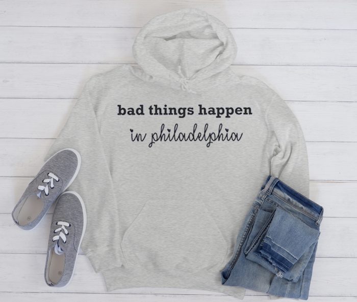 Bad Things Happen in Philadelphia Grey Cool Trending graphic Hoodie