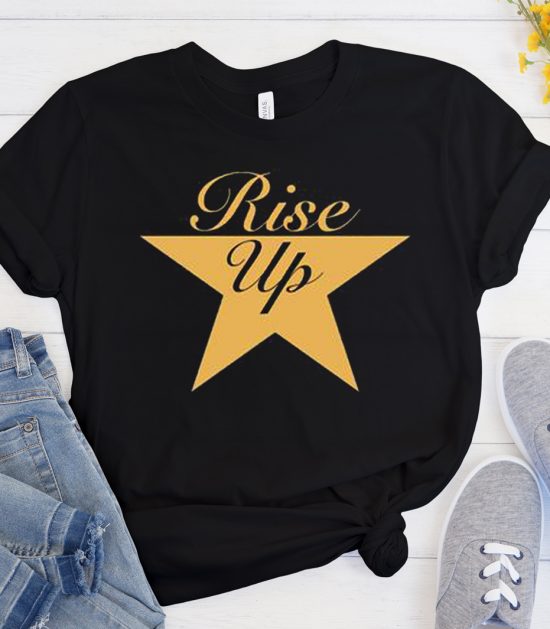 Hamilton Rise Up Unisex Cool Trending graphic T Shirt