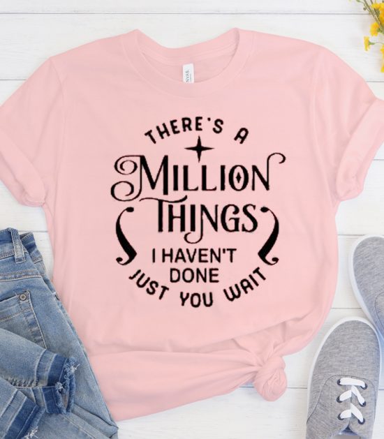 Hamilton - Theres a Million Things Cool Trending graphic T Shirt