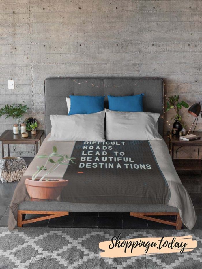 Difficult Roads Lead to Beautiful Cute Graphic Blanket