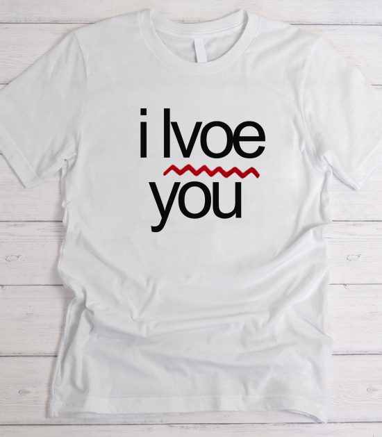 i lvoe you graphic t-shrit