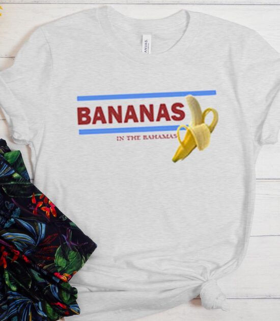 Bananas In Bahamas T-Shirt